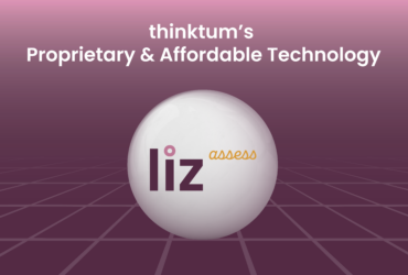 A white circle with liz assess on a purple background with thinktum's proprietary and affordable technology included above.